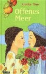 Annika Thor - Offenes Meer