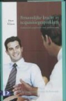 P. Klijsen - Persoonlijke kracht in acquisitiegesprekken / druk 1