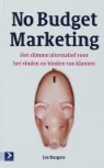 J. Burgers, Jos Burgers - No budget marketing / druk 1