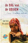 C. Oranje, Corien Oranje - De dag van de golven / druk 1