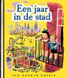 L. Sprague Mitchell, Lucy Sprague Mitchell, T. Gergely, Tibor Gergely - Een jaar in de stad