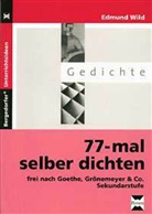 Edmund Wild - 77-mal selber dichten
