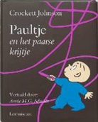 C. Johnson, Crockett Johnson - Paultje en het paarse krijtje