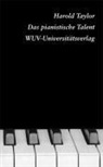 John Ogdon, Harold Taylor, Erich Vanecek - Das pianistische Talent