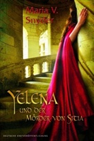 Maria V. Snyder - Yelena und der Mörder von Sitia