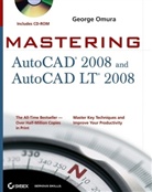George Omura - Mastering Autocad 2008 and Autocad Lt 2008