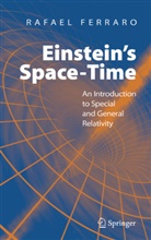 Rafael Ferraro - Einstein's Space-Time