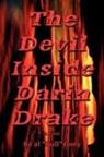 Re`al "Bull" Oney, Re`al Bull Oney, Real "Bull" Oney - The Devil Inside Darin Drake