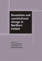 Paul Knox Carmichael, CARMICHAEL PAUL KNOX COLIN OSBOR, Paul Carmichael, Colin Knox, Robert Osborne - Devolution and Constitutional Change in Northern Ireland