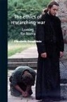 Elizabeth Dauphinee, Dauphinee Elizabeth, Emmanuel Pierre Guittet, Peter Lawler - Ethics of Researching War