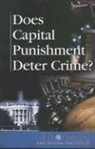 Amy Marcaccio Keyzer, Amy Marcaccio Keyzer, Amy Marcaccio Keyzer - Does Capital Punishment Deter Crime?