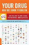 Peter Breggin, Peter R. Breggin, Peter Roger Breggin, Peter Roger Cohen Breggin, David Cohen - Your Drug May Be Your Problem