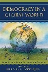 Deen K. Chatterjee, Deen K. (EDT) Chatterjee, Deen K Chatterjee, Deen K. Chatterjee, Chatterjee Deen K. - Democracy in a Global World