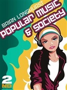 Gareth Jones, Brian Longhurst - Popular Music and Society