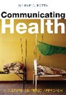 Dutta, M. Dutta, Mohan J Dutta, Mohan J. Dutta - Communicating Health