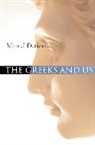 M Detienne, Marcel Detienne, Marcel (Johns Hopkins University) Detienne - Greeks and Us