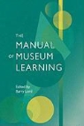 Barry Lord, Barry (EDT) Lord, Barry Lord - The Manual of Museum Learning