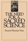 Seyyed Hossein Nasr - Need for a Sacred Science