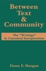 Donn F Morgan, Donn F. Morgan - Between Text & Community