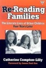 Catherine Compton-Lilly, Catherine/ Gee Compton-Lilly, Marilyn Cochran-Smith, Susan L Lytle, Susan L. Lytle - Re-Reading Families