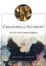 Wallace Arthur - Creatures of Accident