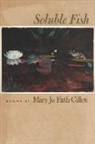Mary Jo Firth Gillett - Soluble Fish
