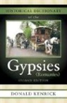 Donald Kenrick - Historical Dictionary of the Gypsies (Romanies)