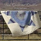 Marcia Kaylakie, Marcia/ Whittington Kaylakie, Jim Lincoln, Janice Whittington, Jim Lincoln - Texas Quilts and Quilters