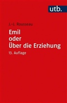 Jean Jaques Rousseau, Jean-Jacques Rousseau, Ludwi Schmidts, Ludwig Schmidts - Emil oder Über die Erziehung