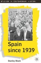 Stanley Black - Spain Since 1939