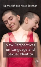 Morrish, E Morrish, E. Morrish, Elizabeth Morrish, Elizabeth Sauntson Morrish, Liz Morrish... - New Perspectives on Language and Sexual Identity