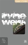 Robert Morace, Robert A. Morace - Irvine Welsh