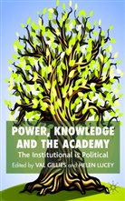 Val Lucey Gillies, Gillies, V Gillies, V. Gillies, Val Gillies, Lucey... - Power, Knowledge and the Academy