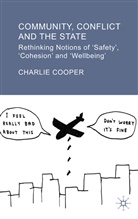 C Cooper, C. Cooper, Charlie Cooper, Cooper Charlie - Community, Conflict and the State