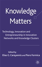 Elias Carayannis, Elias Formica Carayannis, Elias G Carayannis, Elias G. Carayannis, Elias G. Formica Carayannis, CARAYANNIS ELIAS G FORMICA PIERO... - Knowledge Matters