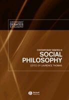 L Thomas, Laurence Thomas, Laurence (Syracuse University) Thomas, Laurence Thomas, Laurence (Syracuse University) Thomas, Thomas Laurence - Contemporary Debates in Social Philosophy