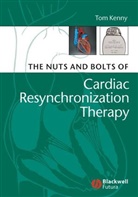 Kenny, T Kenny, Thomas P. Kenny, Tom Kenny, Tom (St. Jude Medical Kenny - Nuts and Bolts of Cardiac Resynchronization Therapy