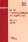 Feng, Xiangdong (Shawn) (Ferro Corporation) Klein Feng, Klein LC, LC Klein LC, Komarneni S, Komarneni S.... - Sol-Gel Commercialization and Applications