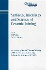 Lewinsohn Ca, Ca Lewinsohn Ca, Reimanis Ie, Ie Reimanis Ie, Weil, K. Scott Reimanis Weil... - Surfaces, Interfaces and Science of Ceramic Joining