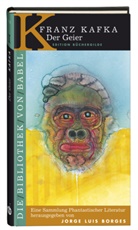 Bernhard Jäger, Franz Kafka, Bernhard Jäger, Jorge L Borges, Jorge L. Borges, Jorge Luis Borges... - Die Bibliothek von Babel - 12: Der Geier