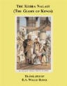 E. A. Wallis Budge, E. A. Wallis (TRN) Budge - The Kebra Nagast (The Glory of Kings)