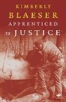 Kimberly Blaeser - Apprenticed to Justice