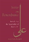 Reza Shan Kazemi, Reza Shah-Kazemi - Justice and Remembrance