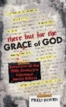 Fred Rosen, Rosen Fred - There But for the Grace of God