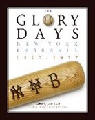Museum of the City of New York, John (EDT)/ Jones Thorn, John Thorn - The Glory Days