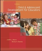 Denise H. Daniels, Denise Honeycutt Daniels, Judith Meece, Judith L. Meece - Child & Adolescent Development for Educators