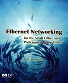 Jan L. Harrington, Jan L. (Professor and Department Chair Harrington, Harrington Jan L. - Ethernet Networking for the Small Office and Professional Home Office