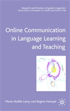 R Hampel, R. Hampel, Regine Hampel, Lamy, M Lamy, M. Lamy... - Online Communication in Language Learning and Teaching