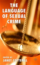 Janet Cotterill, COTTERILL JANET, Cotterill, J Cotterill, J. Cotterill, Janet Cotterill - Language of Sexual Crime