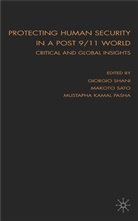 Makoto Sato, Giorgi Shani, Giorgio Shani, Giorgio Sato Shani, SHANI GIORGIO SATO MAKOTO PASHA, Pasha... - Protecting Human Security in a Post 9/11 World